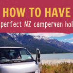 How to have the Perfect New Zealand Camper Van Holiday