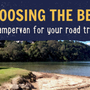 Choosing best campervan NZ
